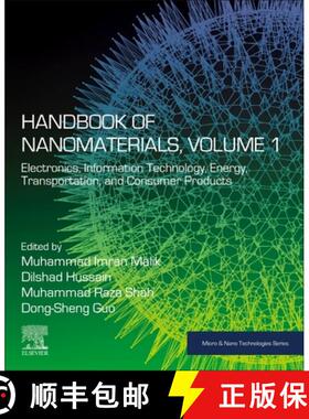 【3-4周达】Handbook of Nanomaterials, Volume 1: Electronics, Information Technology, Energy, Transpor... [9780323955119]