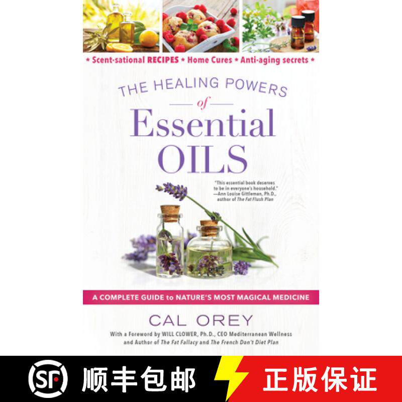 【3-4周达】The Healing Powers of Essential Oils: A Complete Guide to Nature's Most Magical Medicine [9780806539171]