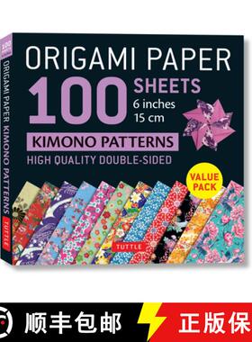 【3-4周达】Origami Paper 100 sheets Kimono Patterns 6 (15 cm): High-Quality Double-Sided Origami Shee... [9780804852357]
