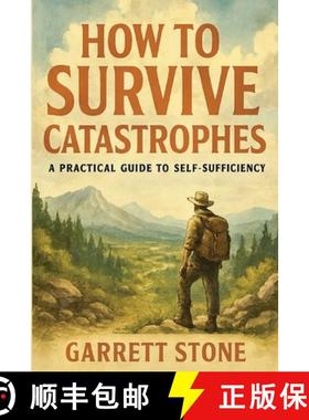 【3-4周达】How to Survive Catastrophes: A Pratical Guide to Self-Sufficiency [9791282145084]