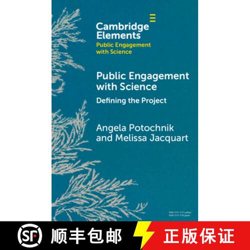 【3-4周达】Public Engagement with Science: Defining the Project [9781009475112]