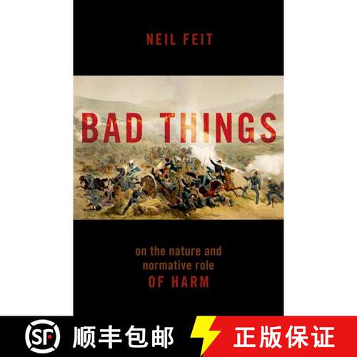 【3-4周达】精装 Bad Things: The Nature and Normative Role of Harm [9780197660447]