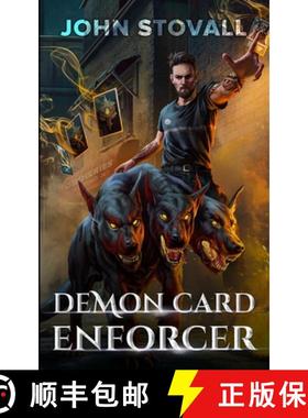 预订 Demon Card Enforcer: A Deck-Building LitRPG [9781957613574]
