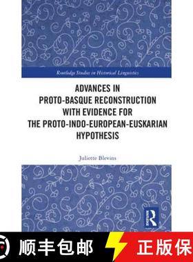 【3-4周达】Advances in Proto-Basque Reconstruction with Evidence for the Proto-Indo-European-Euskaria... [9781138584600]