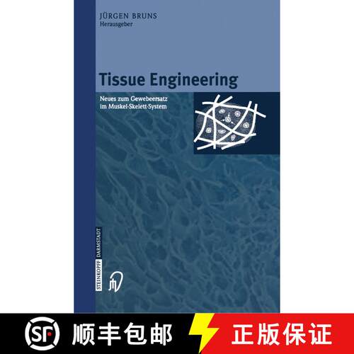 【3-4周达】精装 Tissue Engineering : Neues zum Gewebeersatz im Muskel-Skelett-System [9783798514010]