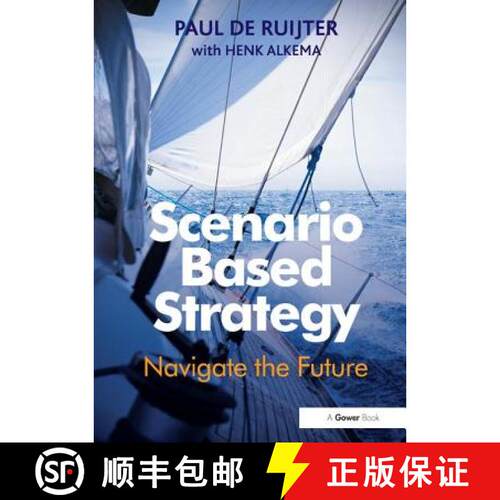 【3-4周达】Scenario Based Strategy : Navigate the Future [9781138247437]