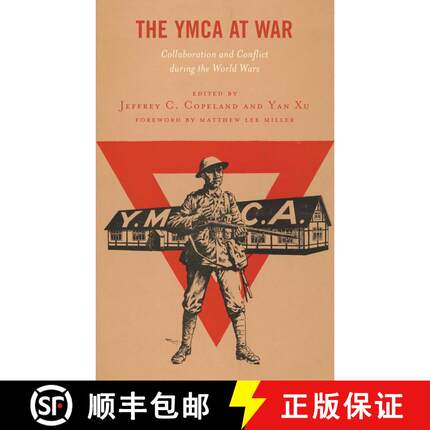 【3-4周达】The YMCA at War: Collaboration and Conflict during the World Wars [9781498548229]
