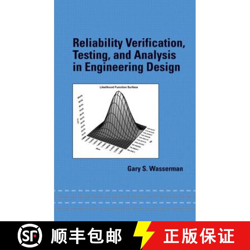 【3-4周达】Reliability Verification, Testing, and Analysis in Engineering Design [9780824704759]