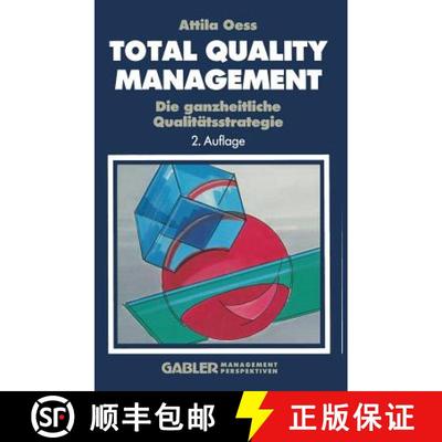 【3-4周达】Total Quality Management : Die ganzheitliche Qualitätsstrategie (2. Auflage 1991) [9783409236225]