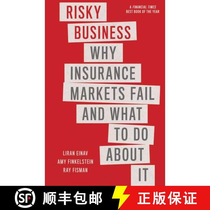【3-4周达】Risky Business: Why Insurance Markets Fail and What to Do about It [9780300274042]