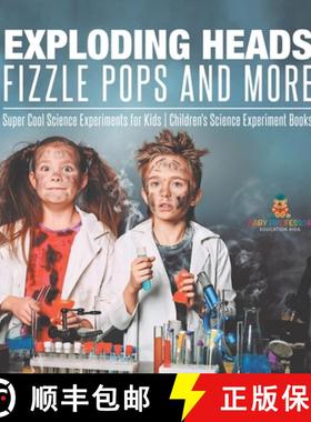 【3-4周达】Exploding Heads, Fizzle Pops and More | Super Cool Science Experiments for Kids | Children... [9798869418302]