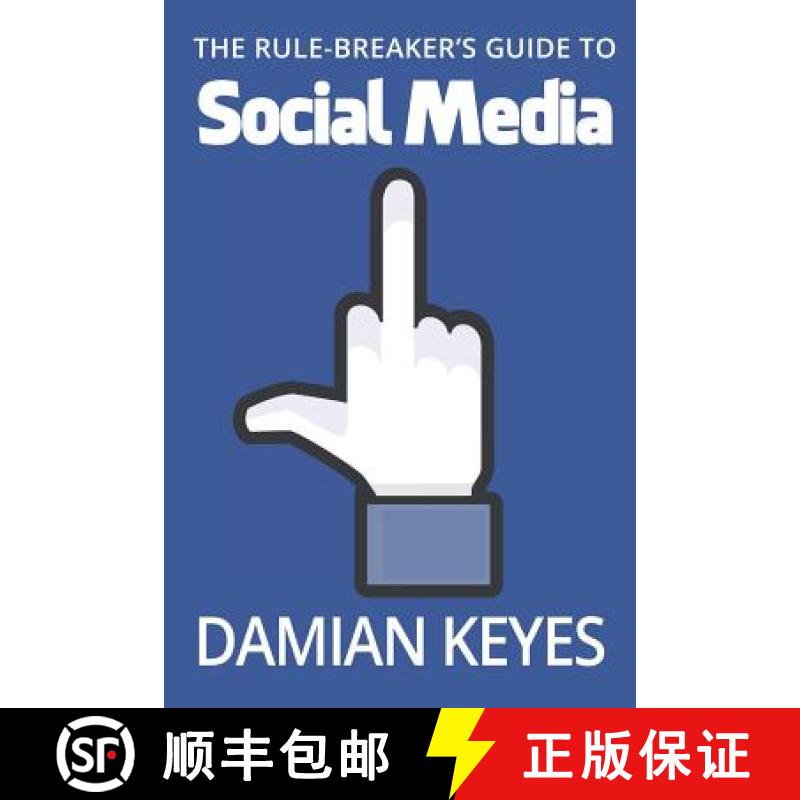 【3-4周达】The Rule-Breaker's Guide to Social Media [9781999615307]