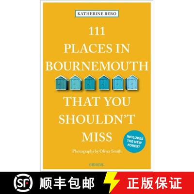 【3-4周达】111 Places in Bournemouth That You Shouldn't Miss [9783740826468]