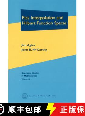 【3-4周达】Pick Interpolation and Hilbert Function Spaces [9781470468552]