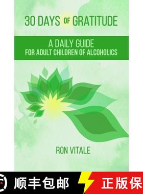 【3-4周达】30 Days of Gratitude: A Daily Guide for Adult Children of Alcoholics [9781736878095]