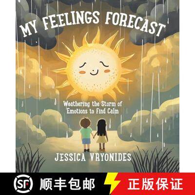 【3-4周达】精装 My Feelings Forecast: Weathering the Storm of Emotions to Find Calm [9781779628732]