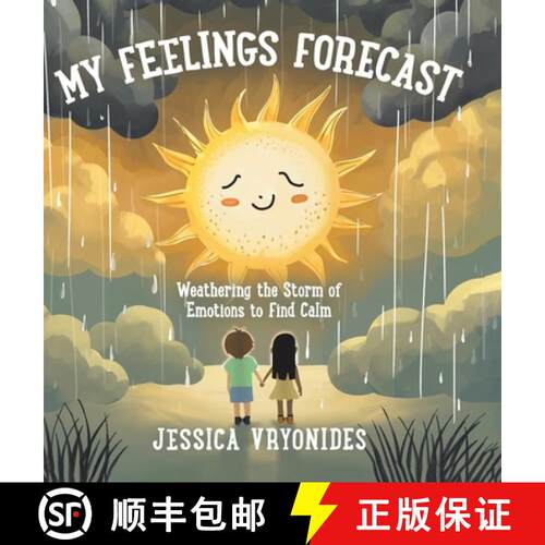 【3-4周达】精装 My Feelings Forecast: Weathering the Storm of Emotions to Find Calm [9781779628732]