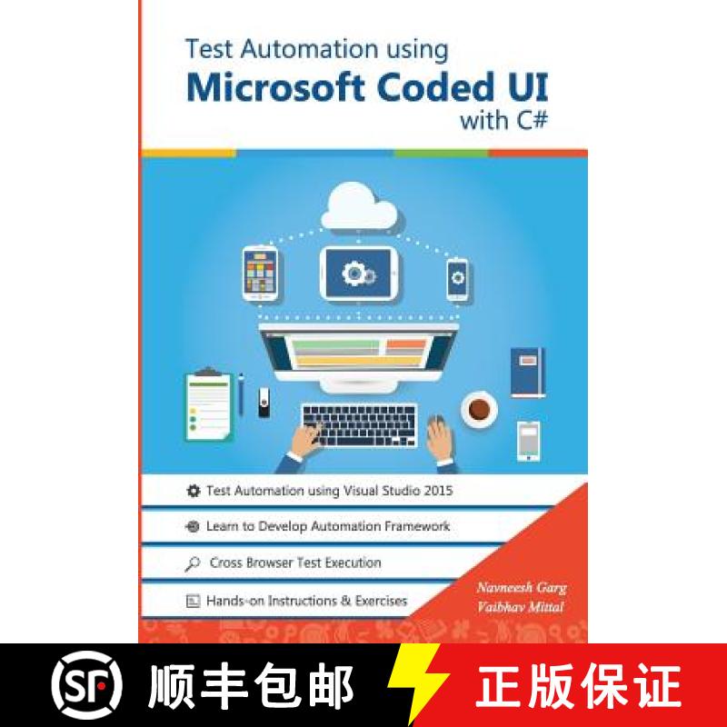 【3-4周达】Test Automation using Microsoft Coded UI with C#: Step by Step Guide [9780992293543]