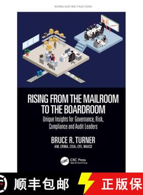 【3-4周达】Rising from the Mailroom to the Boardroom: Unique Insights for Governance, Risk, Complianc... [9781032042909]