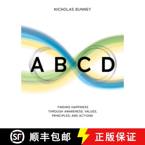 【3-4周达】ABCD: Finding Happiness through Awareness, Values, Principles, and Actions [9781739285500]