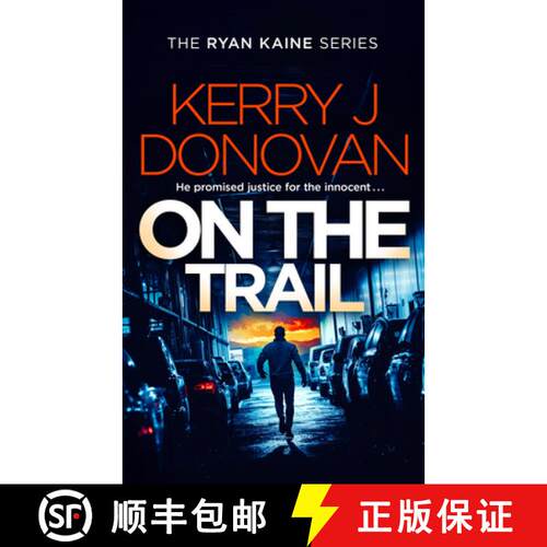 【3-4周达】On the Trail: Book 14 in the Ryan Kaine series [9781036710194]
