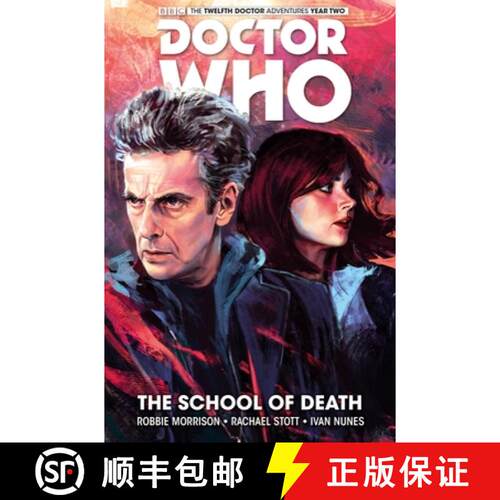 【3-4周达】Doctor Who: The Twelfth Doctor Vol. 4: The School of Death: - The School of Death [9781785851070]