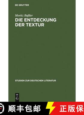 【3-4周达】Die Entdeckung der Textur：Unverständlichkeit in der Kurzprosa der emphatischen Moderne 1... [9783484181342]