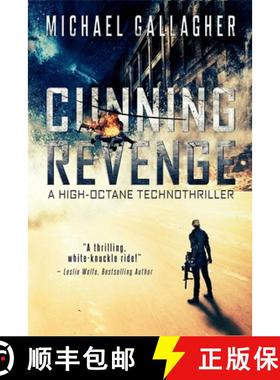 【3-4周达】Cunning Revenge: A high-Octane Technothriller [9780991777655]