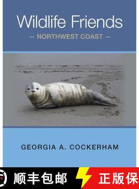 【3-4周达】Wildlife Friends: Northwest Coast [9780989240802]