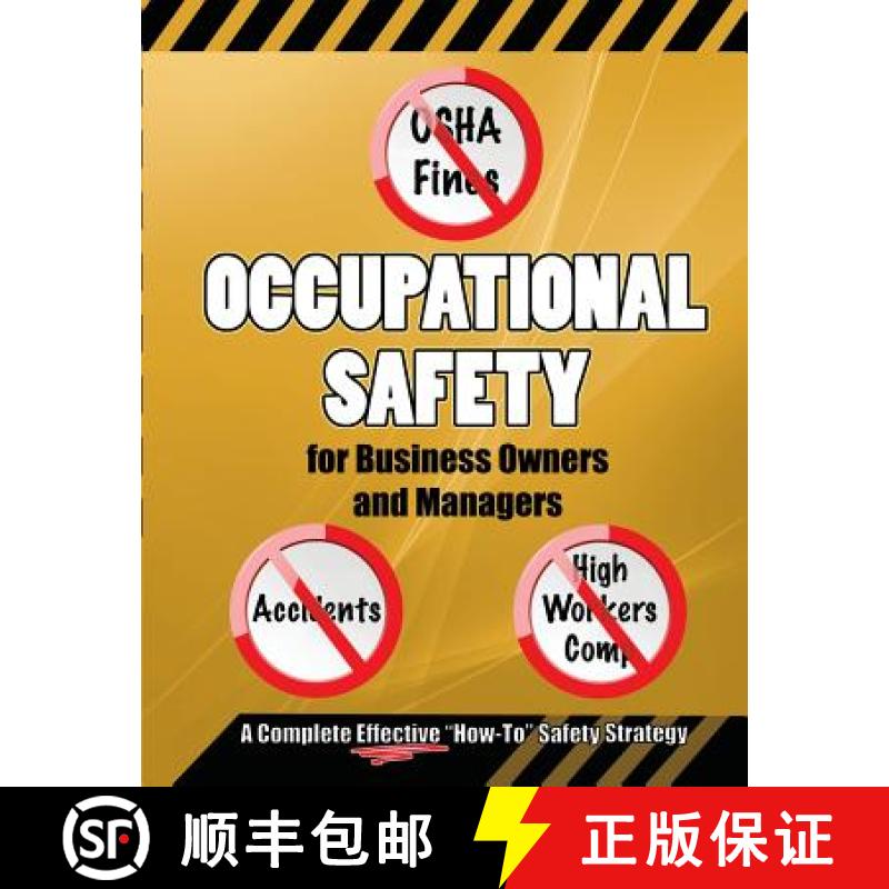 【3-4周达】Occupational Safety for Business Owners and Managers: A Step by Step, How to Do It, Roadma... [9780692274811]