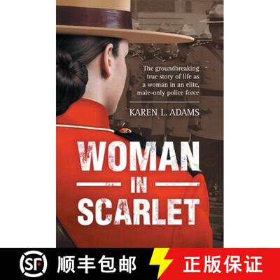 【3-4周达】Woman In Scarlet: The groundbreaking true story of life as a woman in an elite, male-only ... [9781999404314]