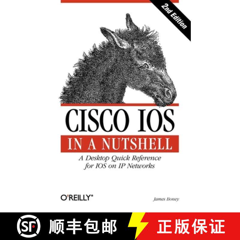 预订 Cisco IOS in a Nutshell: A Desktop Quick Reference for IOS on IP Networks [9780596008697]