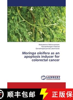 【3-4周达】Moringa oleifera as an apoptosis inducer for colorectal cancer [9786208425814]