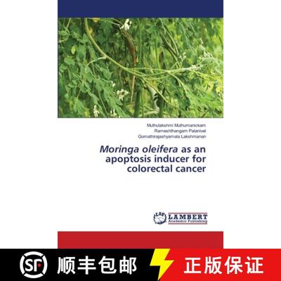 【3-4周达】Moringa oleifera as an apoptosis inducer for colorectal cancer [9786208425814]