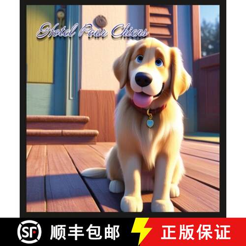 【3-4周达】精装 Hotel Pour Chiens [9798869365712]