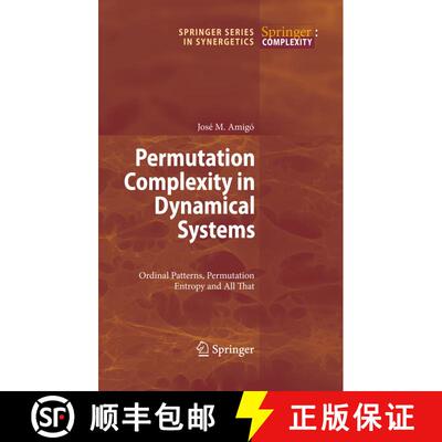 【3-4周达】Permutation Complexity in Dynamical Systems : Ordinal Patterns, Permutation Entropy and Al... [9783642262890]