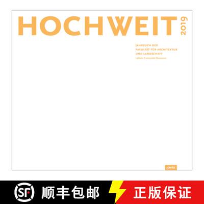 【3-4周达】Hochweit 2019: Jahrbuch 2019 Der Fakultät Für Architektur Und Landschaft, Leibniz Univer... [9783868595963]
