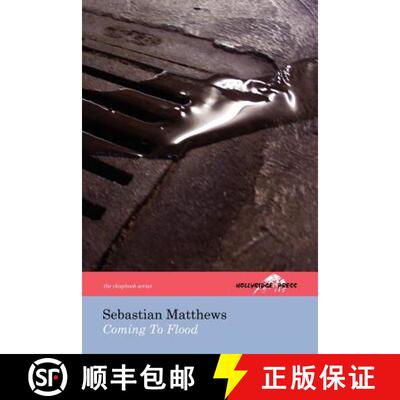 【3-4周达】Coming To Flood (The Hollyridge Press Chapbook Series) [9780977229802]
