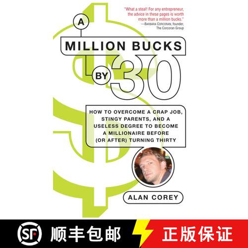 【3-4周达】A Million Bucks by 30: How to Overcome a Crap Job, Stingy Parents, and a Useless Degree to... [9780345499721]