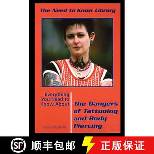 【3-4周达】Everything You Need to Know about the Dangers of Tattooing and Body Piercing [9781435887855]