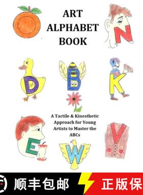 【3-4周达】Art Alphabet Book: A Tactile & Kinesthetic Approach for Young Artists to Master the ABCs [9798990230101]