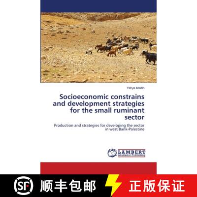 预订 Socioeconomic constrains and development strategies for the small ruminant sector [9786139575206]