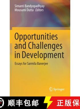 【3-4周达】Opportunities and Challenges in Development : Essays for Sarmila Banerjee [9789811399800]