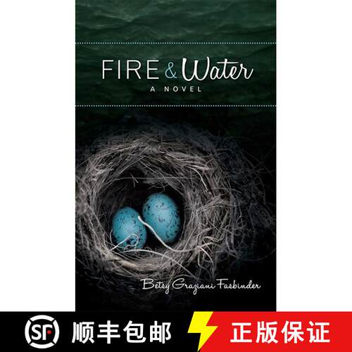 【3-4周达】Fire & Water : A Suspense-filled Story of Art, Love, Passion, and Madness [9781938314148]