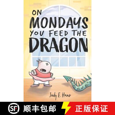 【3-4周达】On Mondays You Feed the Dragon [9780578240060]