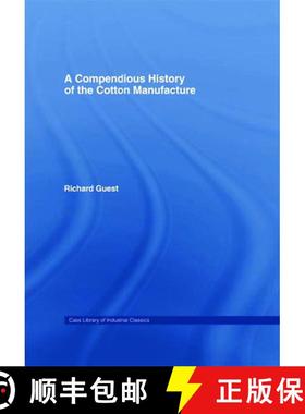 【3-4周达】Compendious History of Cotton Manufacture [9780714613963]