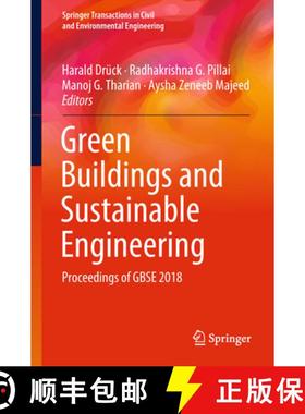 【3-4周达】Green Buildings and Sustainable Engineering: Proceedings of GBSE 2018 (1st ed. 2019) [9789811312014]