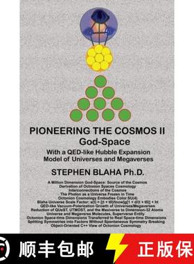 【3-4周达】Pioneering the Octonion Cosmos II God-Space: With a QED-like Hubble Expansion Model of Uni... [9781735679570]