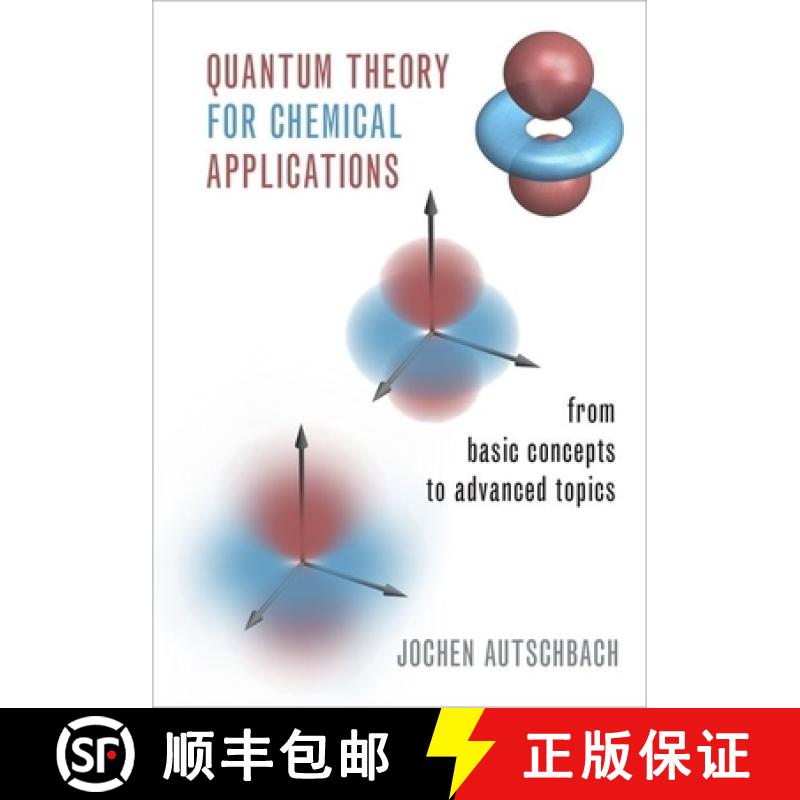 【2-3周达】Quantum Theory for Chemical Applications: From Basic Concepts to Advanced Topics [9780190920807]