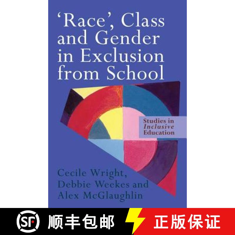 【3-4周达】'Race', Class and Gender in Exclusion From School [9780750708425]